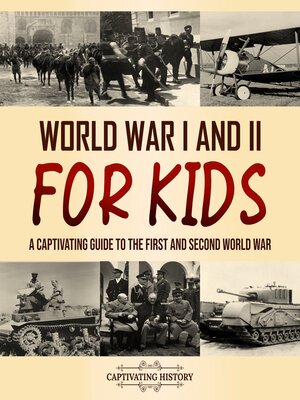 cover image of World War I and II for Kids